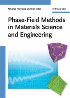 Phase-Field Methods in Materials Science and Engineering 3527407472 Book Cover