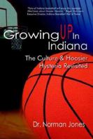 Growing Up in Indiana 1420872354 Book Cover
