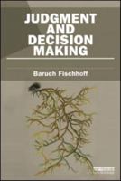 Judgment and Decision Making 1849714444 Book Cover