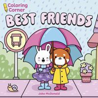 Coloring Corner: Best Friends 1398864501 Book Cover