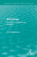 Sociology: A Guide to Problems and Literature 0415579945 Book Cover