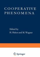 Cooperative Phenomena 3642860052 Book Cover
