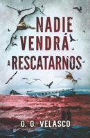 Nadie vendr� a rescatarnos 1073115364 Book Cover