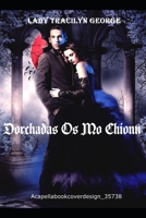 Dorchadas Os Mo Chionn B095GJW1RD Book Cover