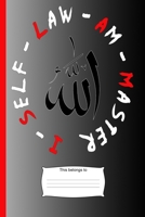 I Self Law Am Master: Notebook career for Moorish American. 1708421343 Book Cover