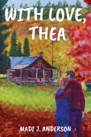 With Love, Thea B0FSTCW84C Book Cover