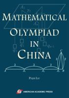 MATHEMATICAL OLYMPIAD IN CHINA 1631818406 Book Cover