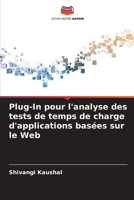 Plug-In pour l'analyse des tests de temps de charge d'applications basées sur le Web 6205683156 Book Cover