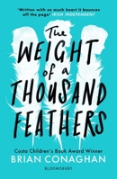The Weight of a Thousand Feathers 1681194821 Book Cover