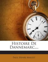 Histoire De Dannemarc... 1175315265 Book Cover