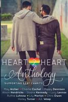 Heart2Heart: A Charity Anthology 1985158523 Book Cover