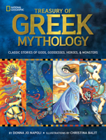 Treasury of Greek Mythology: Classic Stories of Gods, Goddesses, Heroes & Monsters 1426308442 Book Cover