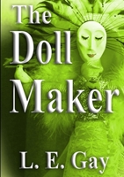 The Doll Maker (The French Quarter Series Book 1) 1301242861 Book Cover