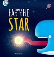 Don't Eat The Star 047352483X Book Cover