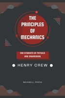 Principles of Mechanics: For Students of Physics and Engineering 9355280459 Book Cover