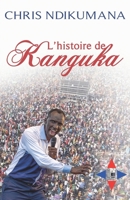 L'histoire de Kanguka (French Edition) B0FLJMDSMS Book Cover