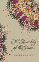 The Anointing of the Queen 0615419941 Book Cover