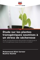 Étude sur les plantes transgéniques soumises à un stress de sécheresse 6630223764 Book Cover