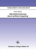 Altersdiskriminierung durch tarifliche Vergütung 3862260356 Book Cover