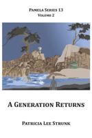 A Generation Returns 0997171537 Book Cover