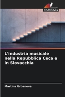 L'industria musicale nella Repubblica Ceca e in Slovacchia (Italian Edition) B0CL8BJT8V Book Cover