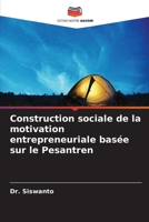 Construction sociale de la motivation entrepreneuriale bas?e sur le Pesantren 6205351730 Book Cover