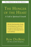 The Hunger of the Heart: A Call to Spiritual Growth (Breath of Life) 0835806677 Book Cover