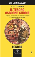 IL TESORO OSBORNE CURRIE (Città in Giallo) B098B7CMK3 Book Cover