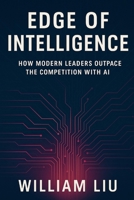 Edge of Intelligence B0FH6L3MG6 Book Cover