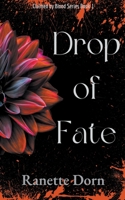 Drop of Fate B0C8S7R367 Book Cover