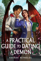A Practical Guide to Dating a Demon 0593859030 Book Cover