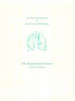 An Illustrated Review of the Respiratory System (Anatomy & Physiology) 0065017099 Book Cover