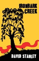 Ironbark Creek 1504323483 Book Cover