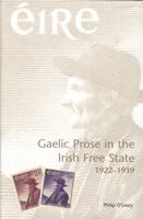 Gaelic Prose in the Irish Free State, 1922-1939 0271030100 Book Cover