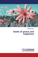 Seeds of peace and happiness 6139454298 Book Cover