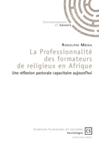 La Professionnalité des formateurs de religieux en Afrique (French Edition) 275390586X Book Cover