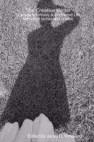 The Creative Writer: Quaquay's Birthday & Uncharted Life with other stories and poems 0615186882 Book Cover