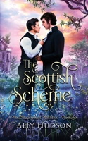 The Scottish Scheme: Most Imprudent Matches - Book Six B0F6LSCB7D Book Cover