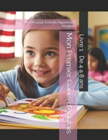 Mon Premier Cours d'Anglais: Un Livre pour Enfants Apprenant l'Anglais B0DVTFFZJP Book Cover