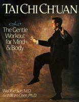 Tai Chi Ch'Uan: The Gentle Workout for Mind & Body 0806913665 Book Cover