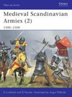 Medieval Scandinavian Armies (2) 1300-1500 (Men-at-Arms) 1841765066 Book Cover