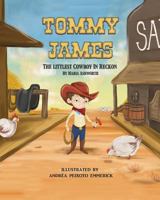 Tommy James The Littlest Cowboy In Reckon 1737177358 Book Cover