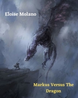 Markus Versus The Dragon B08SGMZZ9W Book Cover