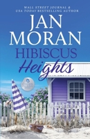 Hibiscus Heights (Crown Island) 1647782872 Book Cover
