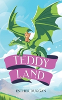 Teddy Land 1738520900 Book Cover