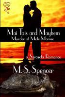 Mai Tais and Mayhem: Murder at Mote Marine (a Sarasota Romance) 1618856626 Book Cover
