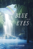 Blue Eyes 1667812521 Book Cover