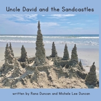 Uncle David and the Sandcastles 195970026X Book Cover