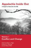 Appalachia Inside Out: A Sequel to Voices from the Hills Volume 1: Conflict And Change 0870498738 Book Cover