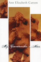 My Grandmother's Hair 0888666543 Book Cover